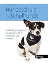 Hundeschule für Schulhunde - Beate Lambrecht - 9783954641185