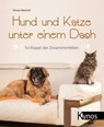 Hund und Katze unter einem Dach - Tamara Nawratil - 9783954641437