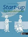 Start-up für Hundetrainer - Jörg Ziemer ; Kristina Ziemer-Falke - 9783954642199