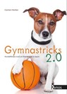 Gymnastricks 2.0 - Carmen Heritier - 9783954643400