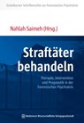 Straftäter behandeln - Nahlah Saimeh - 9783954662289
