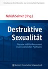 Destruktive Sexualität - Nahlah Saimeh - 9783954664139