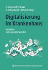 Digitalisierung im Krankenhaus - Ecky Oesterhoff ; Peter Gocke ; Henning Schneider - 9783954666348