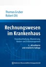Rechnungswesen im Krankenhaus - Thomas Gruber ; Robert Ott - 9783954667192