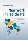 New Work in Healthcare - Patrick Merke - 9783954669547