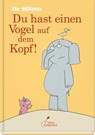 Du hast einen Vogel auf dem Kopf! - Mo Willems - 9783954701490