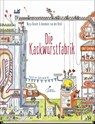 Die Kackwurstfabrik - Marja Baseler ; Annemarie van den Brink - 9783954701889