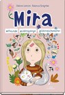 Mira #freunde #zahnspange #kleineschwester - Sabine Lemire - 9783954702879