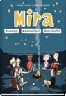 Mira #sommer #klassenfahrt #herzklopfen - Sabine Lemire - 9783954703012