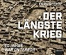 Der längste Krieg -  - 9783954718184