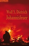 Johannisfeuer - Wolf S. Dietrich - 9783954750337