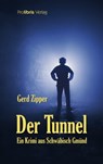Der Tunnel - Gerd Zipper - 9783954750504