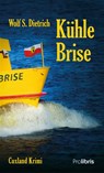 Kühle Brise - Wolf S. Dietrich - 9783954751525