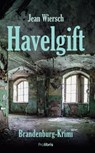 Havelgift - Jean Wiersch - 9783954751587