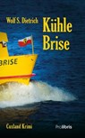 Kühle Brise - Wolf S. Dietrich - 9783954751617