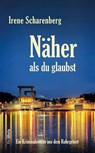 Näher als du glaubst - Irene Scharenberg - 9783954752225