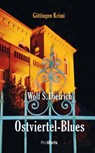 Ostviertel-Blues - Wolf S. Dietrich - 9783954752379
