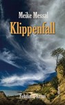 Klippenfall - Meike Messal - 9783954752386