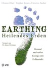 Earthing - Heilendes Erden - Clinton Ober ; Stephen Sinatra ; Martin Zucker - 9783954840038