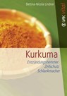 Kurkuma - Bettina-Nicola Lindner - 9783954843114