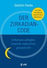 Der Zirkadian-Code - Satchin Panda - 9783954843992