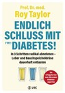 Endlich Schluss mit Typ-2-Diabetes! - Roy Taylor - 9783954844234
