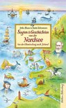 Sagen und Geschichten von der Nordsee - Heike Bloom ; Karin Sohnemann - 9783954943593