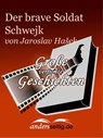 Die Abenteuer des braven Soldaten Schwejk - Jaroslav Hašek - 9783955012038