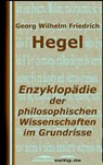 Enzyklopädie der philosophischen Wissenschaften im Grundrisse - Georg Wilhelm Friedrich Hegel - 9783955016913