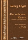 Der verbotene Rausch und drei weitere Romane - Georg Engel - 9783955016999