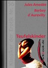 Teufelskinder - Jules Amedée Barbey d'Aurevilly - 9783955018122