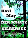 Der Schatz im Silbersee - Karl May - 9783955019075