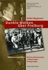 Dunkle Wolken über Freiburg - Heiko Wegmann - 9783955053932