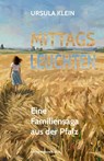 Mittagsleuchten - Ursula Klein - 9783955056056