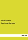 Der Ausschlagwald - Julius Hamm - 9783955071523
