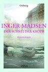 Der Schrei der Kröte - Inger Madsen - 9783955101060
