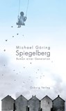Spiegelberg - Michael Göring - 9783955101114
