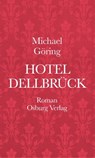 Hotel Dellbrück - Michael Göring - 9783955101718