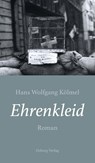 Ehrenkleid - Hans Wolfgang Kölmel - 9783955103354