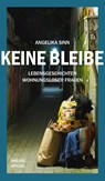 Keine Bleibe - Angelika Sinn - 9783955103477