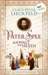 Pater Spee - Anwalt der Hexen - Claus-Peter Lieckfeld - 9783955201470