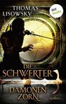 DIE SCHWERTER - Band 9: Dämonenzorn - Thomas Lisowsky - 9783955205942