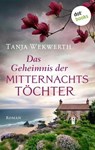 Das Geheimnis der Mitternachtstöchter - Tanja Wekwerth - 9783955206529