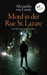 Mord in der Rue St. Lazare: Der erste Fall für Kommissar LaBréa - Alexandra von Grote - 9783955208431