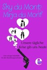 Unsere tägliche Krise gib uns heute - Sky & Mirja du Mont ; Sky du Mont ; Mirja du Mont - 9783955301026