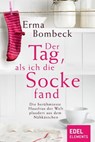 Der Tag, als ich die Socke fand - Erma Bombeck - 9783955303389