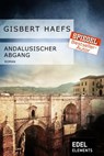 Andalusischer Abgang - Gisbert Haefs - 9783955304454
