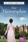 Der Heiratsplan - Sophia Farago - 9783955307448