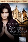 Sakristei des Todes - Paul Doherty ; Rainer Schmidt - 9783955308445