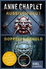 Russisch Blut/Doppelte Schuld - Anne Chaplet - 9783955308551